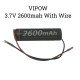 VIPOW 3.7V 2600mAh 18650 FLAT NICKEL CADMIUM RECHARGEABLE WITH WIRE BATTERY